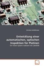 Entwicklung einer automatischen, optischen Inspektion fur Platinen