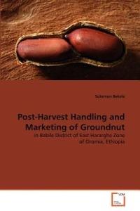 Post-Harvest Handling and Marketing of Groundnut - Solomon Bekele - cover
