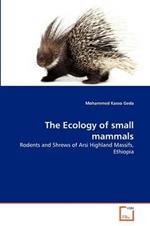 The Ecology of small mammals
