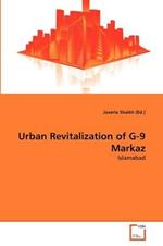 Urban Revitalization of G-9 Markaz