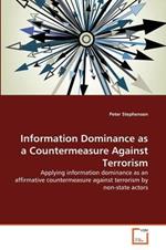 Information Dominance as a Countermeasure Against Terrorism