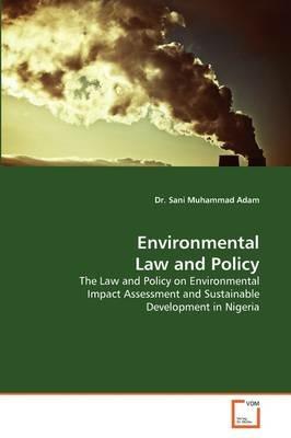 Environmental Law and Policy - Sani Muhammad Adam - cover