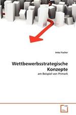 Wettbewerbsstrategische Konzepte