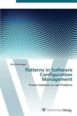 Patterns in Software Configuration Management - Hohenegger Max - cover