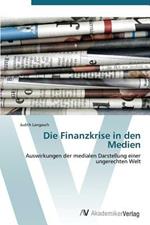 Die Finanzkrise in den Medien