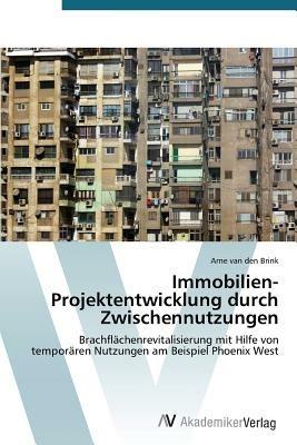 Immobilien-Projektentwicklung Durch Zwischennutzungen - Van Den Brink Arne - cover