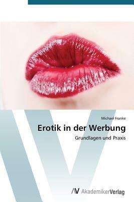 Erotik in Der Werbung - Franke Michael - cover