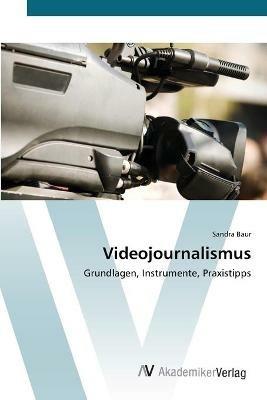 Videojournalismus - Sandra Baur - cover