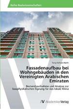 Fassadenaufbau bei Wohngebauden in den Vereinigten Arabischen Emiraten