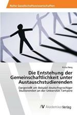 Die Entstehung der Gemeinschaftlichkeit unter Austauschstudierenden