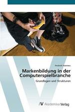 Markenbildung in der Computerspielbranche