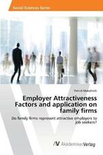 Employer Attractiveness Factors and application on family firms