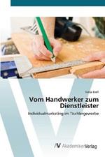 Vom Handwerker zum Dienstleister