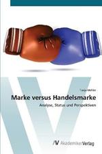 Marke versus Handelsmarke