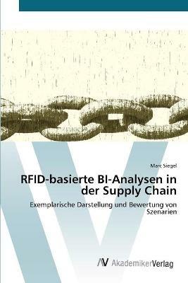RFID-basierte BI-Analysen in der Supply Chain - Marc Siegel - cover