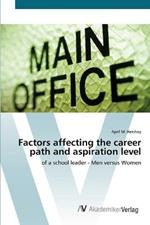 Factors affecting the career path and aspiration level