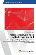 Parametrisierung nach naturlichem Vorbild