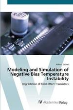 Modeling and Simulation of Negative Bias Temperature Instability