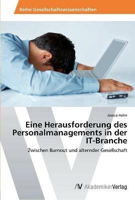 Eine Herausforderung des Personalmanagements in der IT-Branche - Jessica Hohn - cover