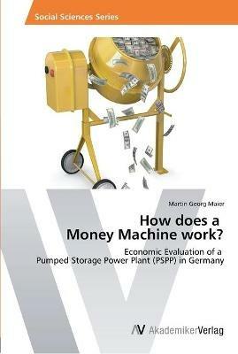 How does a Money Machine work? - Martin Georg Maier - cover