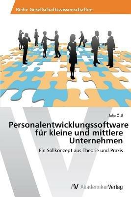 Personalentwicklungssoftware fur kleine und mittlere Unternehmen - OEttl Julia - cover