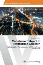 Verkehrsmittelwahl in stadtischen Gebieten