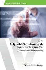 Polyimid-Nanofasern als Flammschutzmittel