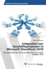 Integration von Geschaftsprozessen in Microsoft SharePoint 2010