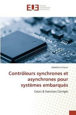 Controleurs Synchrones Et Asynchrones Pour Systemes Embarques - Zitouni-A - cover