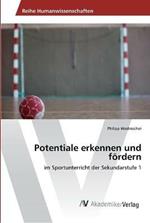 Potentiale erkennen und foerdern