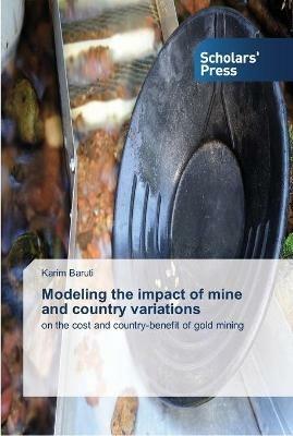 Modeling the impact of mine and country variations - Karim Baruti - cover