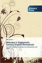 Attitudes In Eighteenth-Century English Periodicals
