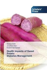 Health Impacts of Sweet Potato: Diabetes Management