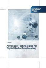 Advanced Technologies for Digital Radio Broadcasting