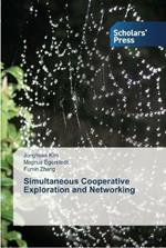 Simultaneous Cooperative Exploration and Networking