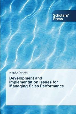 Development and Implementation Issues for Managing Sales Performance - Angelos Vouldis - cover