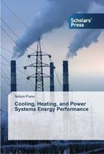 Cooling, Heating, and Power Systems Energy Performance