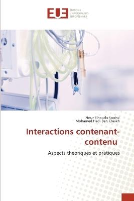 Interactions contenant-contenu - Nour Elhouda Souissi,Mohamed Hedi Ben Cheikh - cover