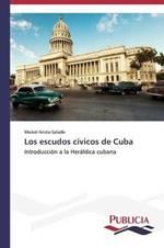 Los escudos civicos de Cuba
