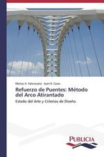 Refuerzo de Puentes: Metodo del Arco Atirantado