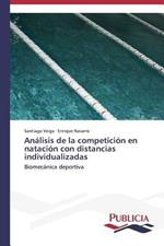 Analisis de la competicion en natacion con distancias individualizadas