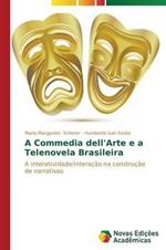 A Commedia dell'Arte e a Telenovela Brasileira