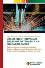 Braço Robótico Para O Ensino de Matemática Na Educação Básica