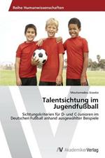 Talentsichtung im Jugendfussball