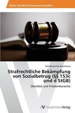 Strafrechtliche Bekampfung von Sozialbetrug ( 153c und d StGB)