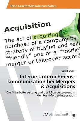 Interne Unternehmens-kommunikation bei Mergers & Acquisitions - Gerald Gruber - cover