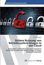 Sichere Nutzung von Betriebssystem-Images in der Cloud