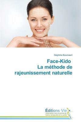 Face-kido la méthode de rajeunissement naturelle - Bouckaert-D - cover