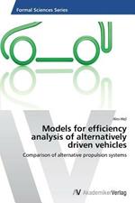 Models for efficiency analysis of alternatively driven vehicles