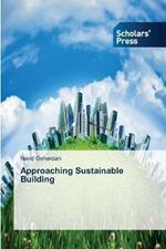 Approaching Sustainable Building